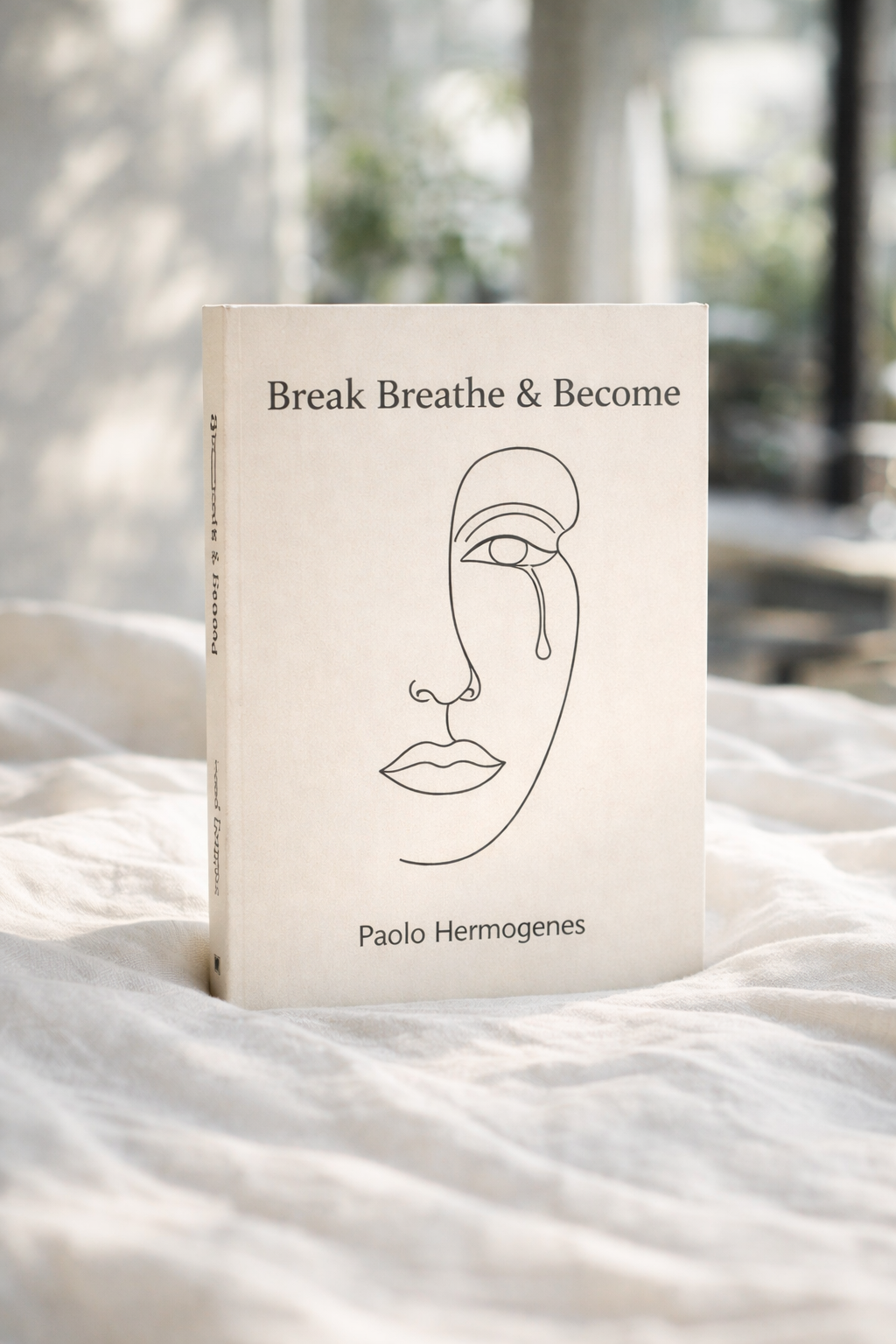 Break Breathe & Become - Signed Author's Copy